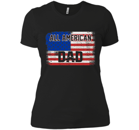All American Dad American Flag T-Shirt Father's Day Shirt