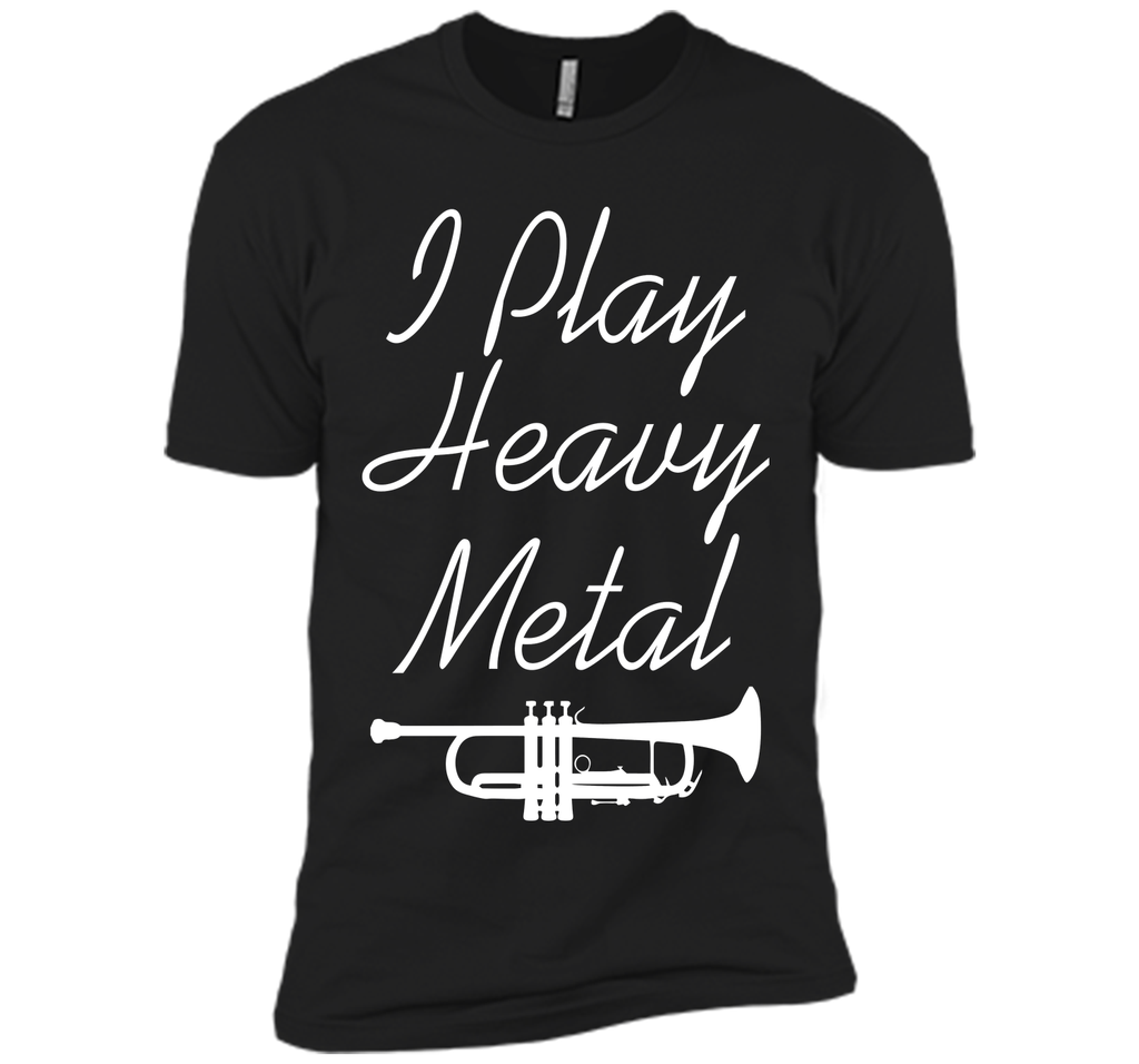 I Play Heavy Metal Funny Trumpet T-shirt T-Shirt