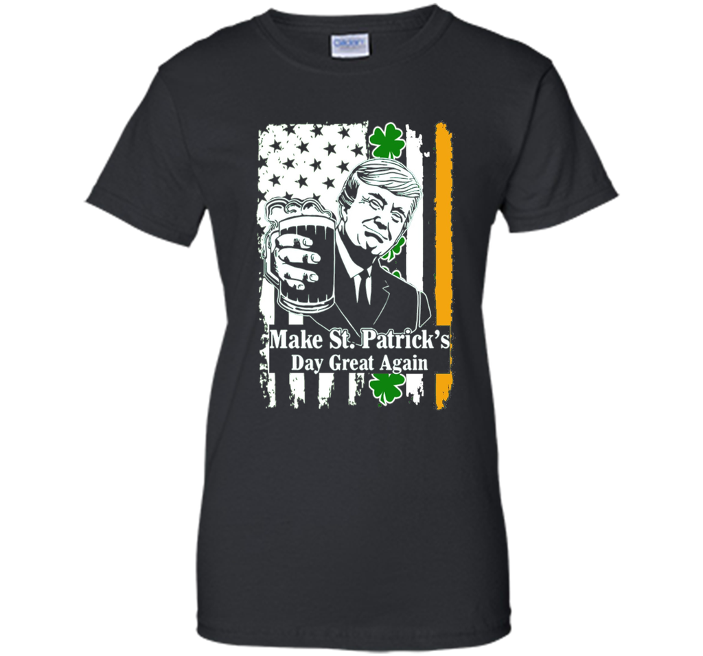 Trump Make St. Patrick's Day Great Again T-Shirt
