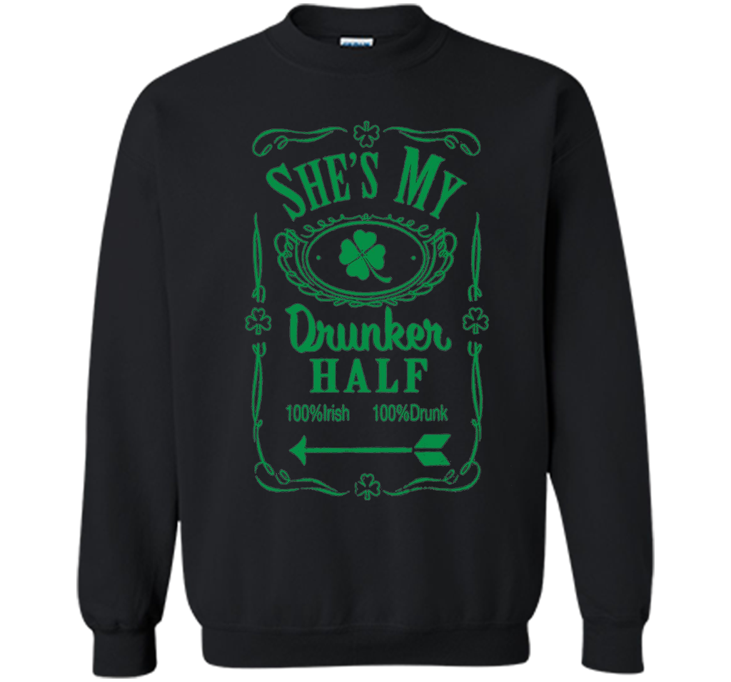 Irish Tshirt - She's My Drunker Half Shirt