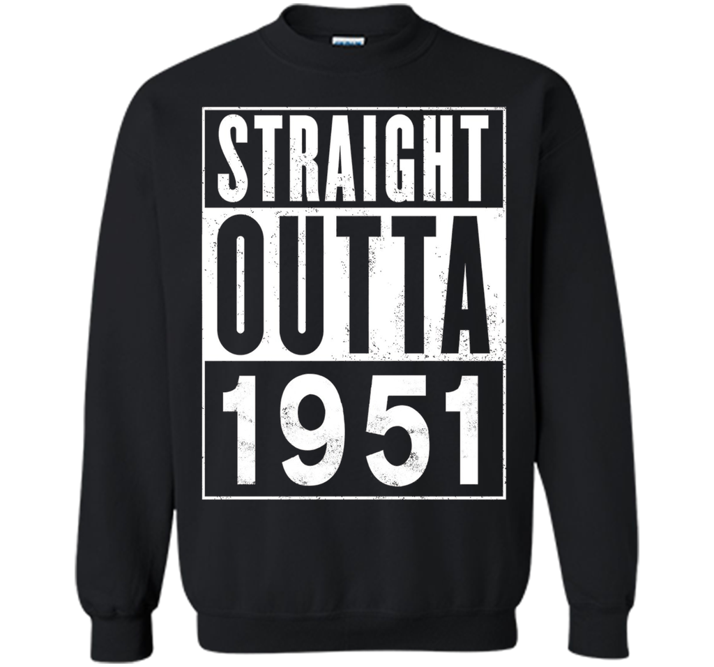 Straight Outta 1951 Year 66th Birthday Year Funny T-Shirt