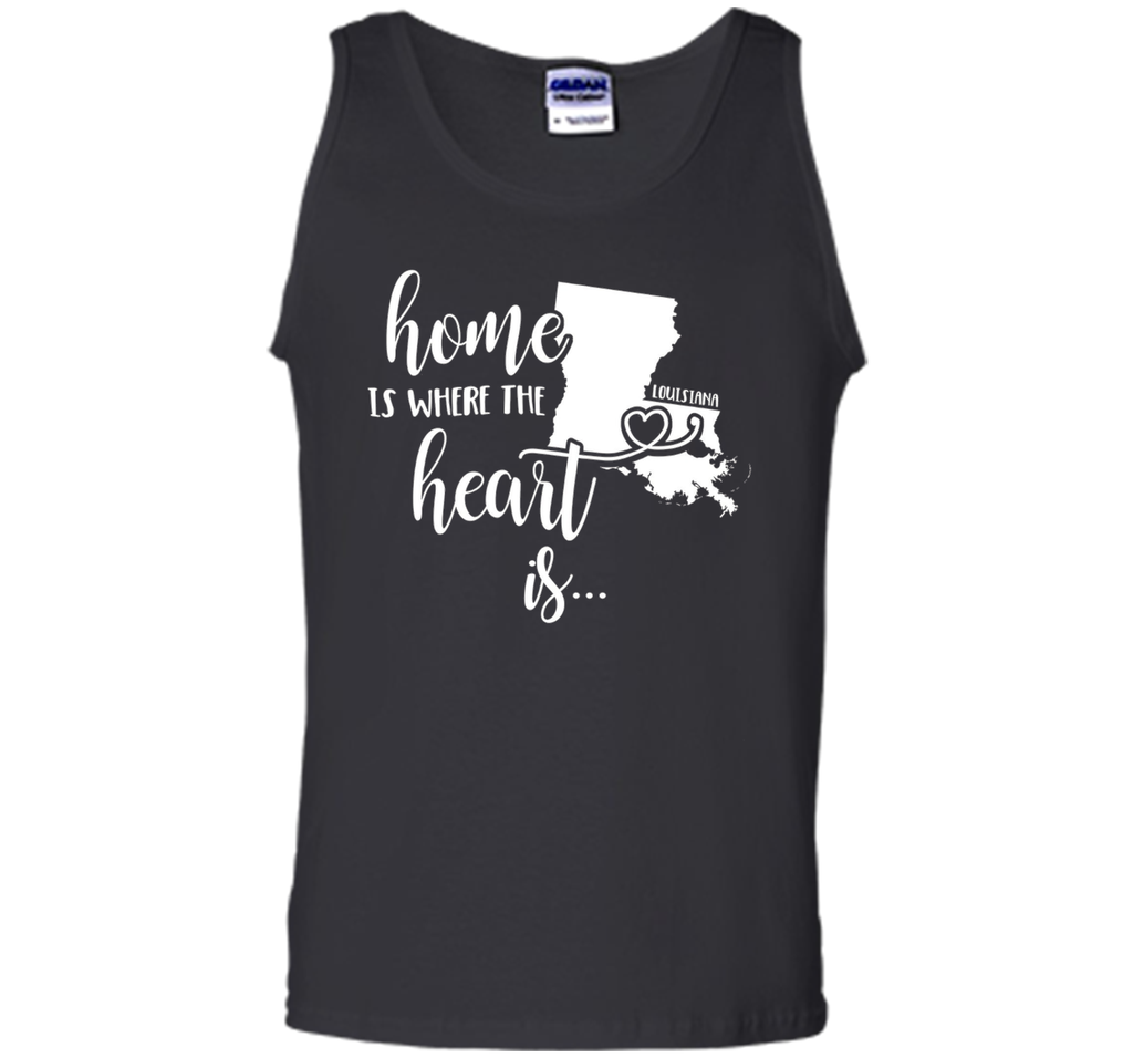 Louisiana Home T-Shirt - Home is Where the Heart Is!