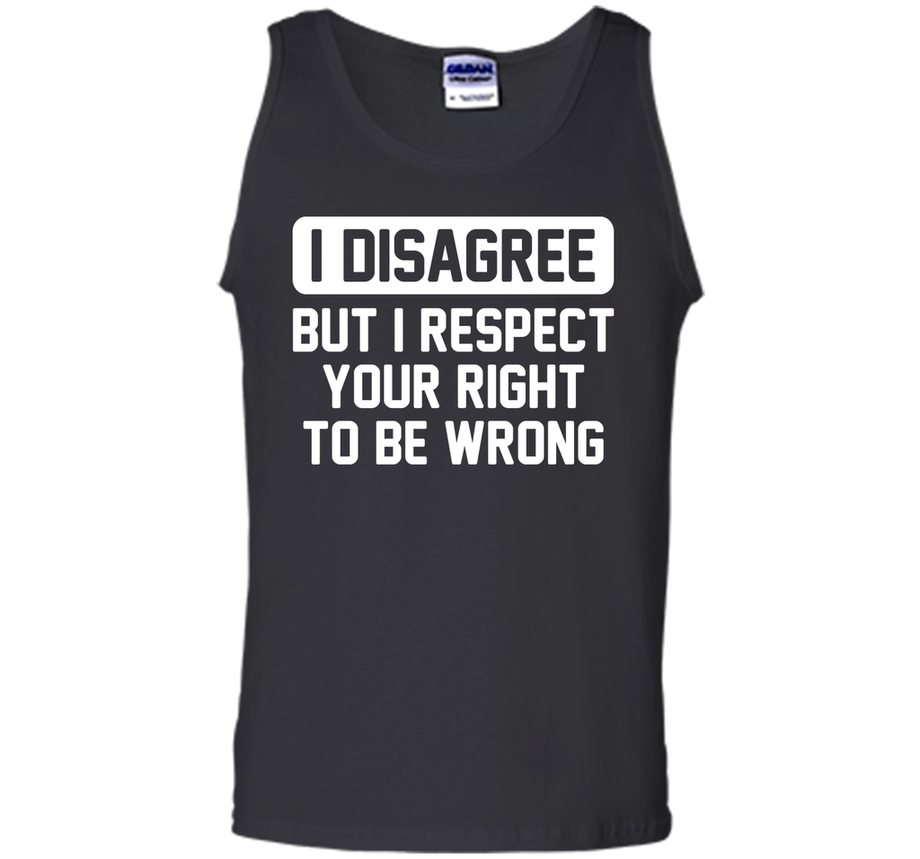 I Disagree T-Shirt