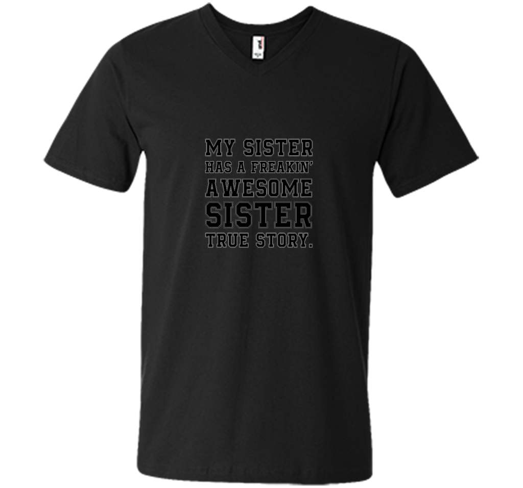 My Sister has a freakin' awesome SISTER true story.