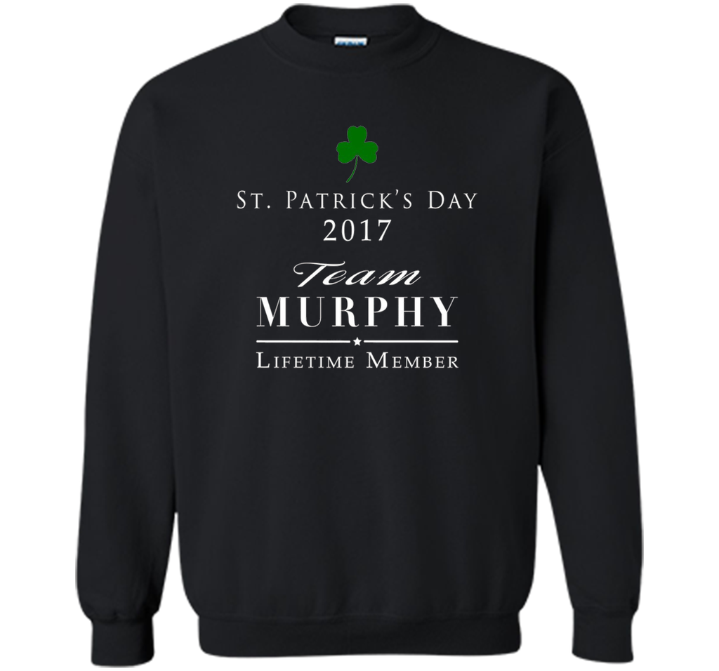 St Patrick's Day 2017 Team Murphy Family T-shirt