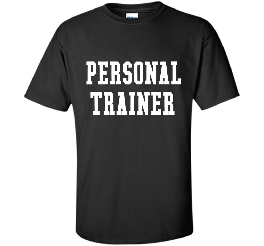 Basic Bold Personal Trainer T-Shirt Mens or Womens