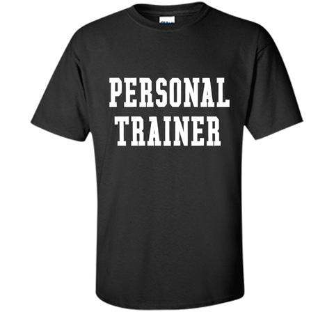Basic Bold Personal Trainer T-Shirt Mens or Womens