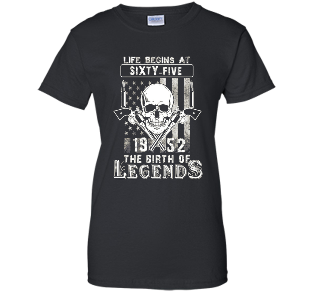 Life Begins At Sixty-1952 The Birth Of Legends cool shirt