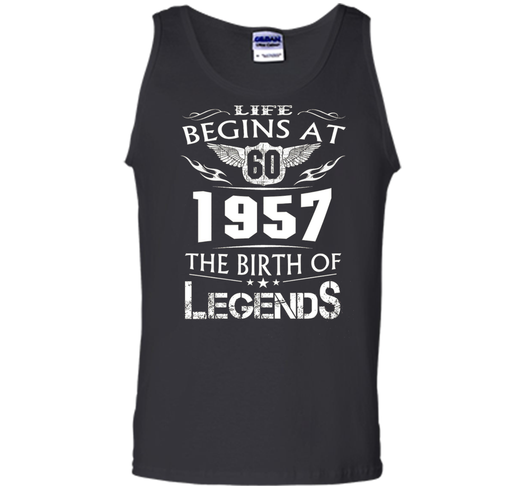 Life Begins At 60 - 1957 The Birth Of Legends Tshirt