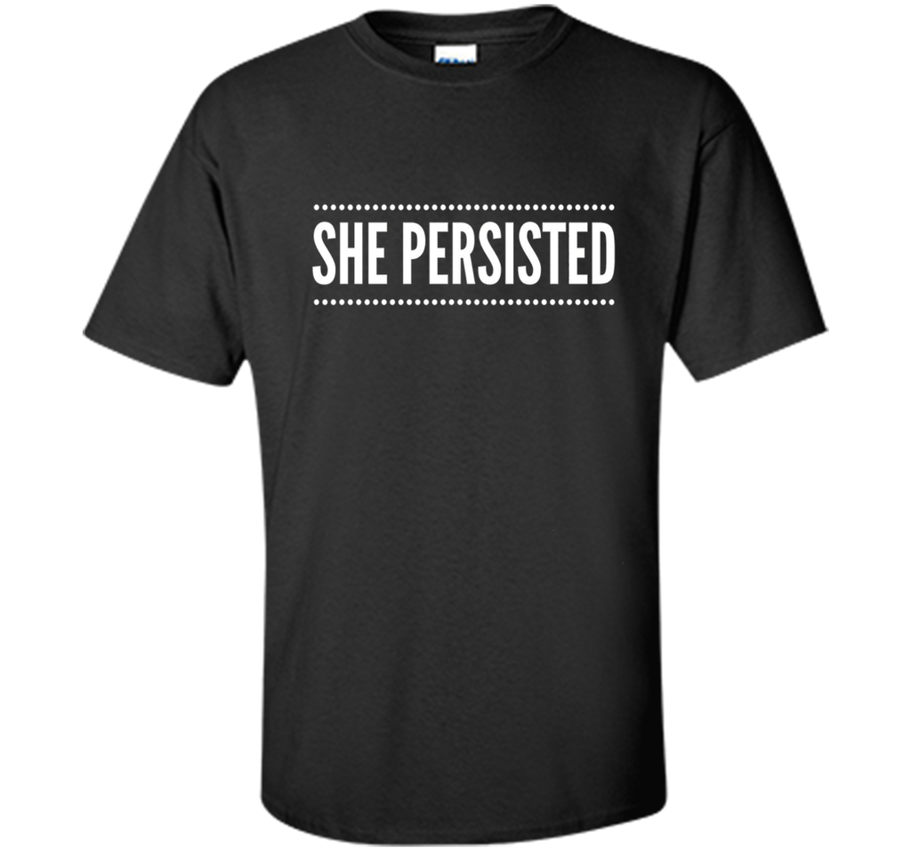 She Persisted T-Shirt