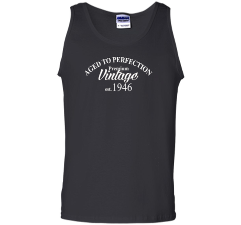 Aged to Perfection 1946 70th Birthday Funny T-Shirt Born in
