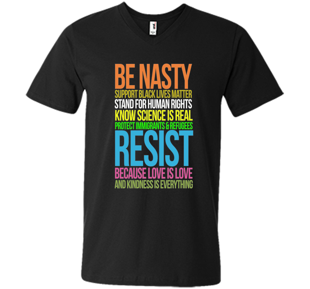 Love Is Love TShirt Black Lives Kindness Be Nasty Resist