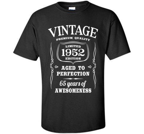 65th Birthday Gift T-Shirt Limited 1952 Edition