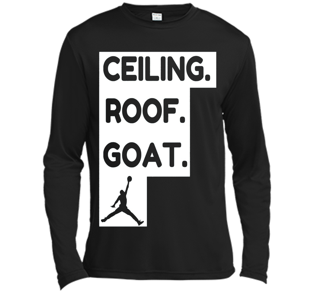 ceiling roof goat t-shirt ceiling is the roof tshirt