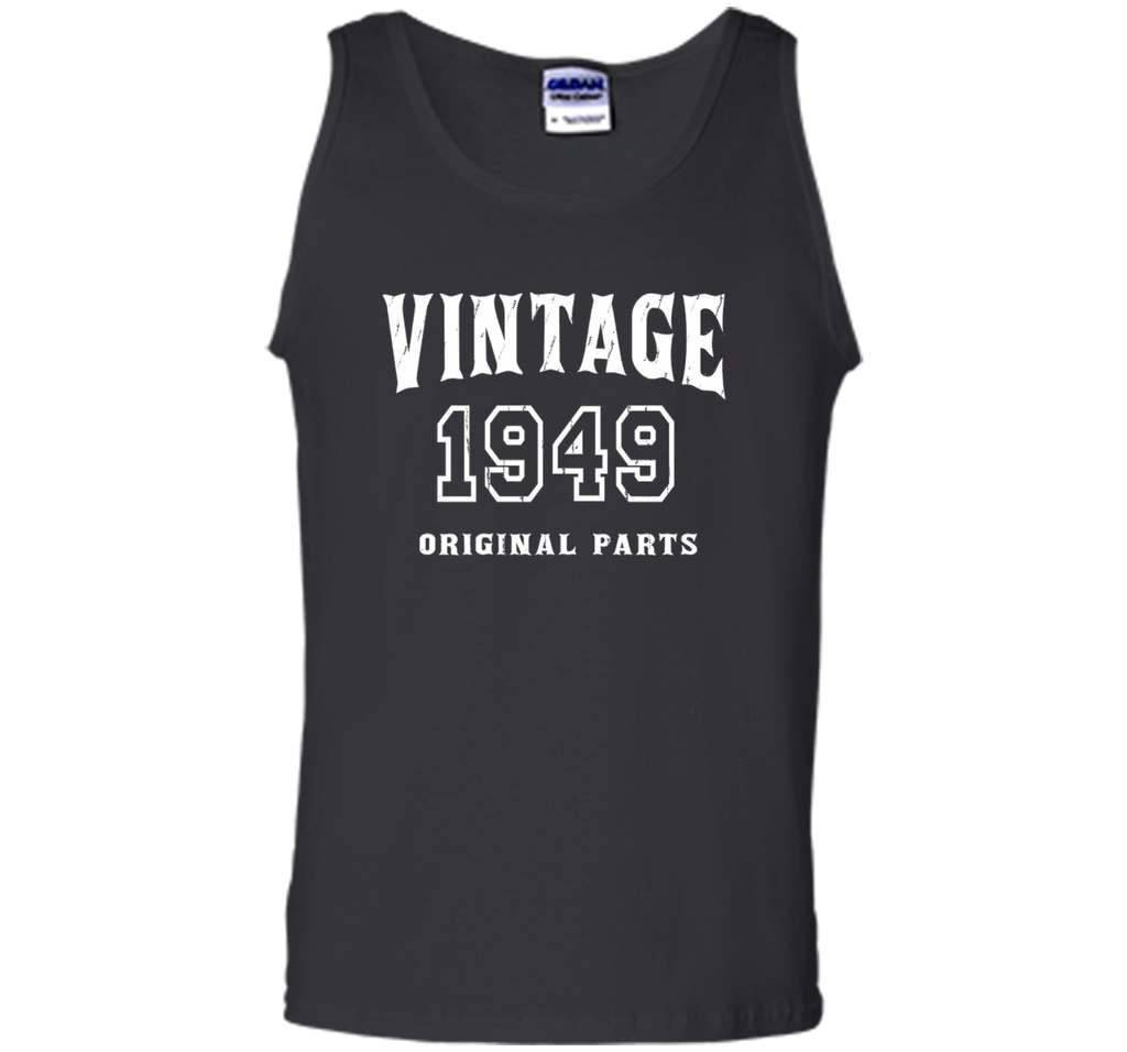 Vintage Original Parts 1949 Distressed Birthday Gift T-shirt