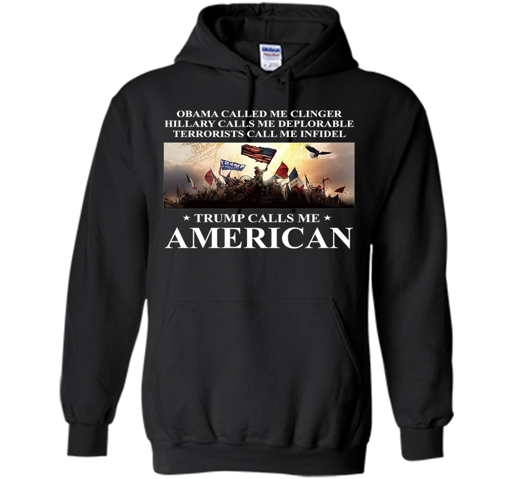 Trump calls me American T Shirt