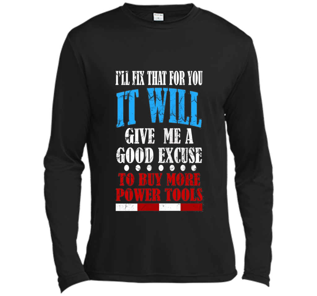 FUNNY FIX IT T-SHIRT Power Tools Father's Day Gift