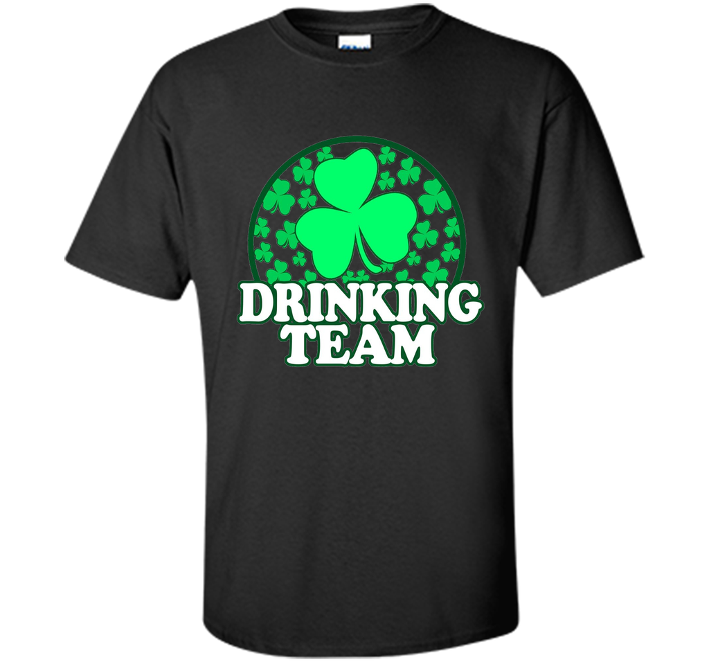 Day Drinking Team Shirt - Inappropriate St Patricks Day