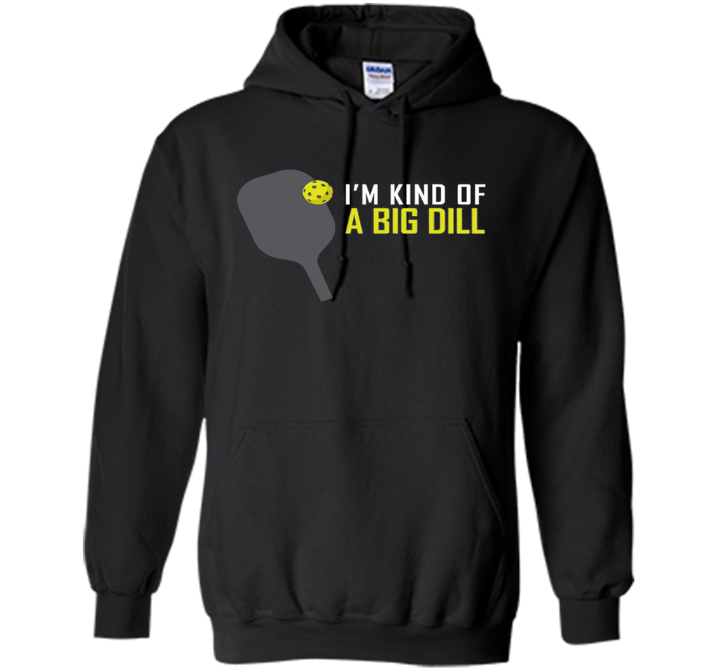 I'm Kind of A Big Dill T-Shirt, Funny Pickleball Retire Gift