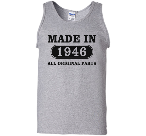 70th Birthday Gift, Made in 1946 All Original Parts T-Shirt
