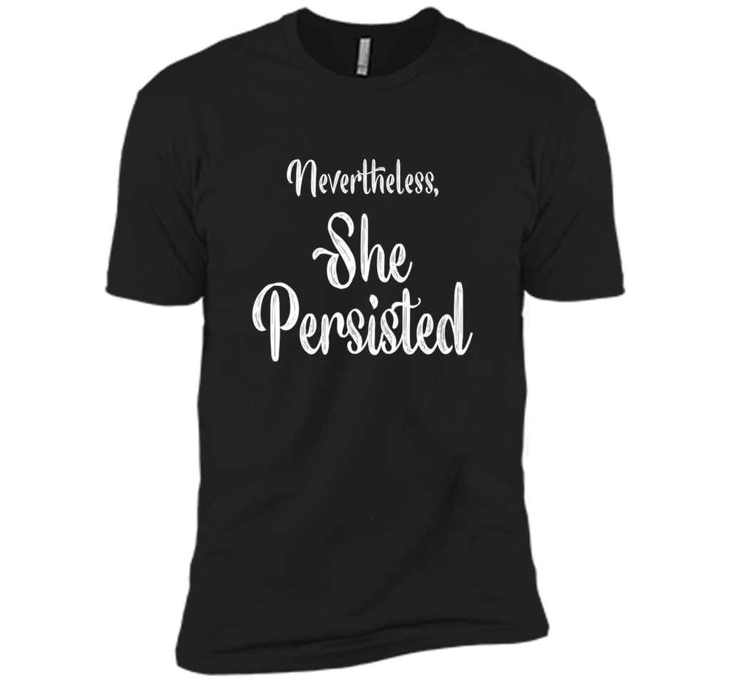 Nevertheless She Persisted Warren Feminist Inspiring Tshirt