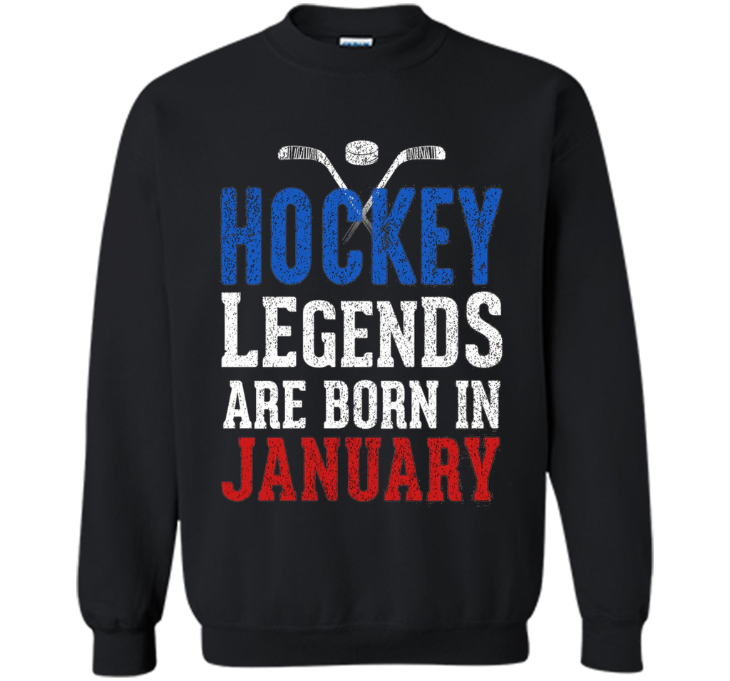Hockey Legends Are Born In January Birthday T-shirt