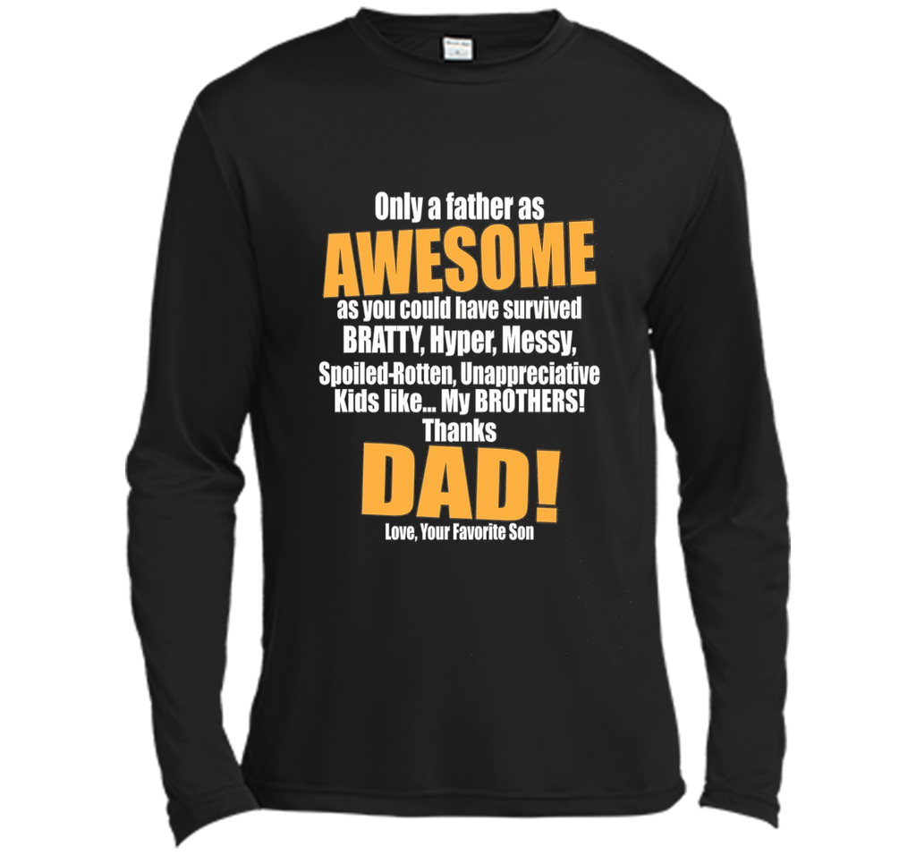Funny Thanks Dad T-Shirt - Fathers Day Gift Sarcasm