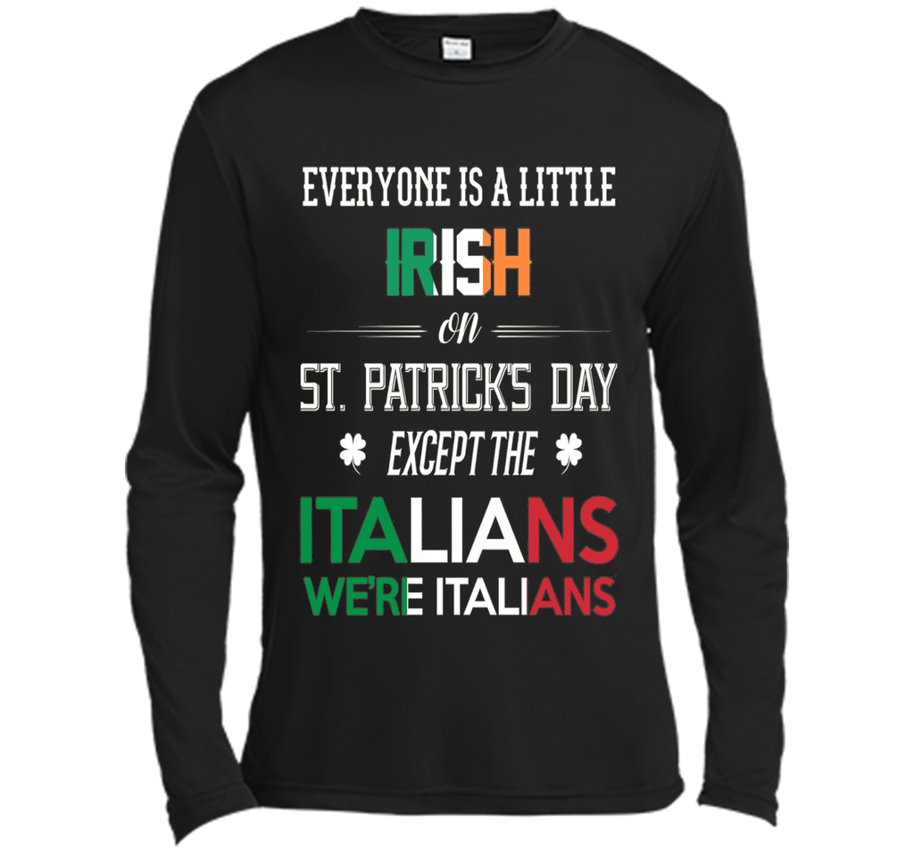 We're Still Italians on St. Patrick's Day T-Shirt