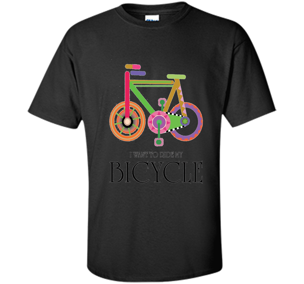 I Want To Ride My Bicycle T-shirt