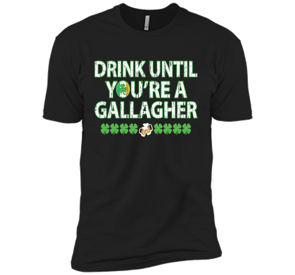 Irish Tshirt - Drink until you're a gallagher T-shirts