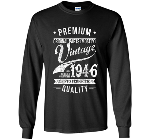 Aged 70th Birthday Gifts - 1946 Birthday Shirt - 70 T-shirts