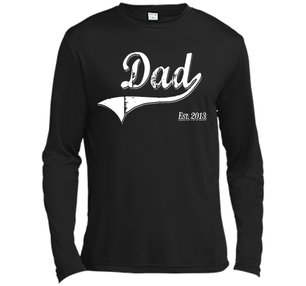 Dad Est. 2013 T Shirt Fathers Day Gift for Daddy New Gift