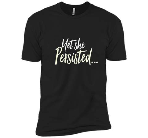 Yet She Persisted Tshirt