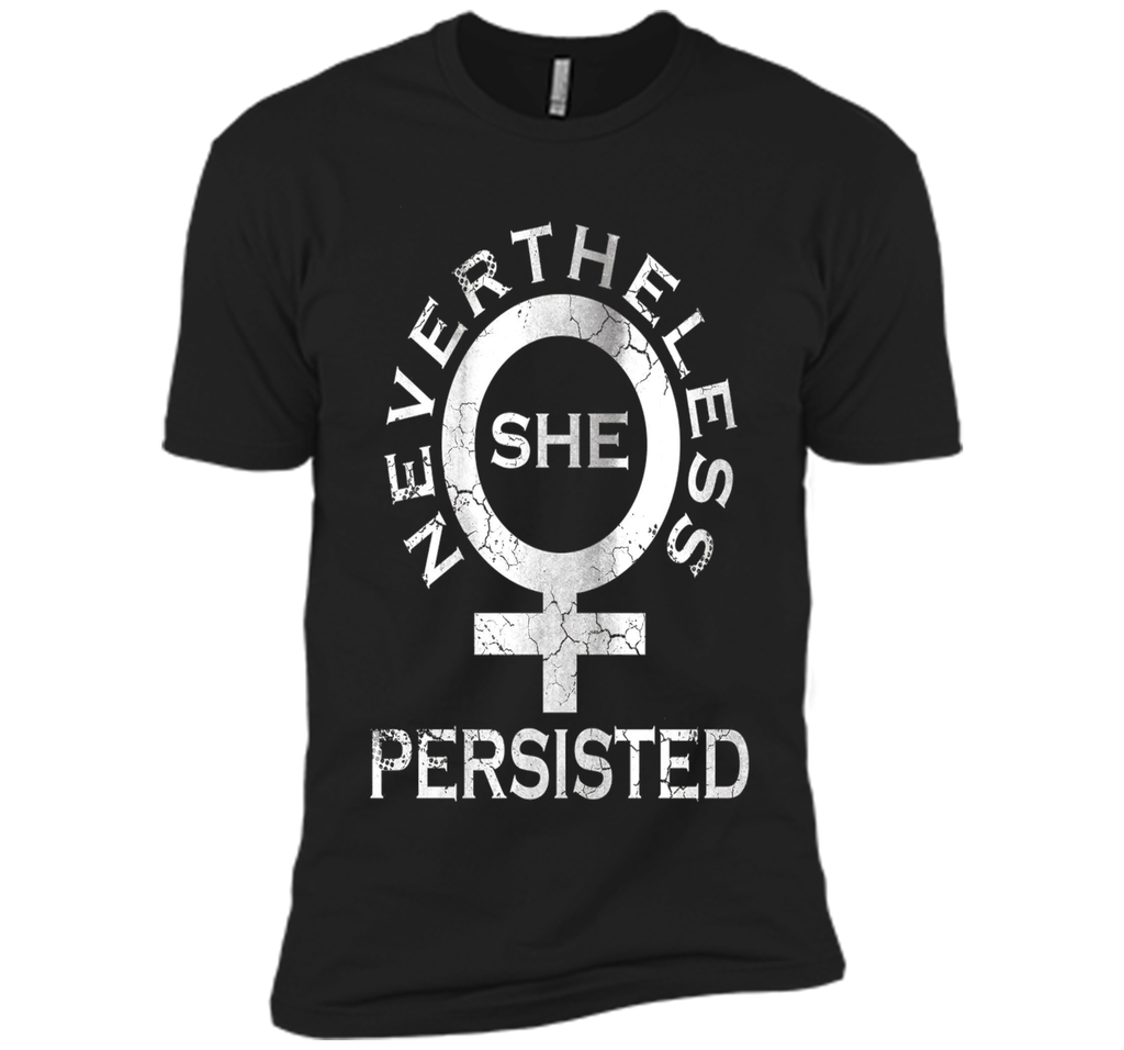 Feminist Nevertheless She Persisted Shirt