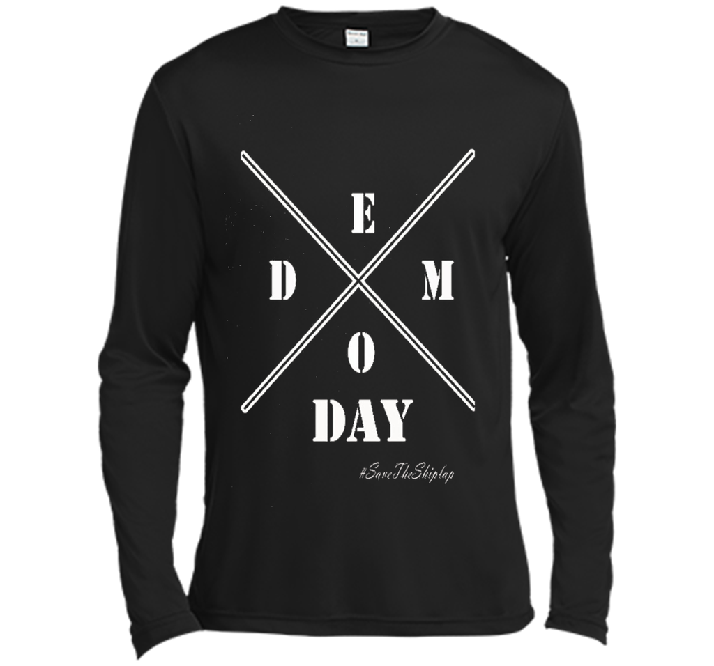 It's Demo-Days T Shirt