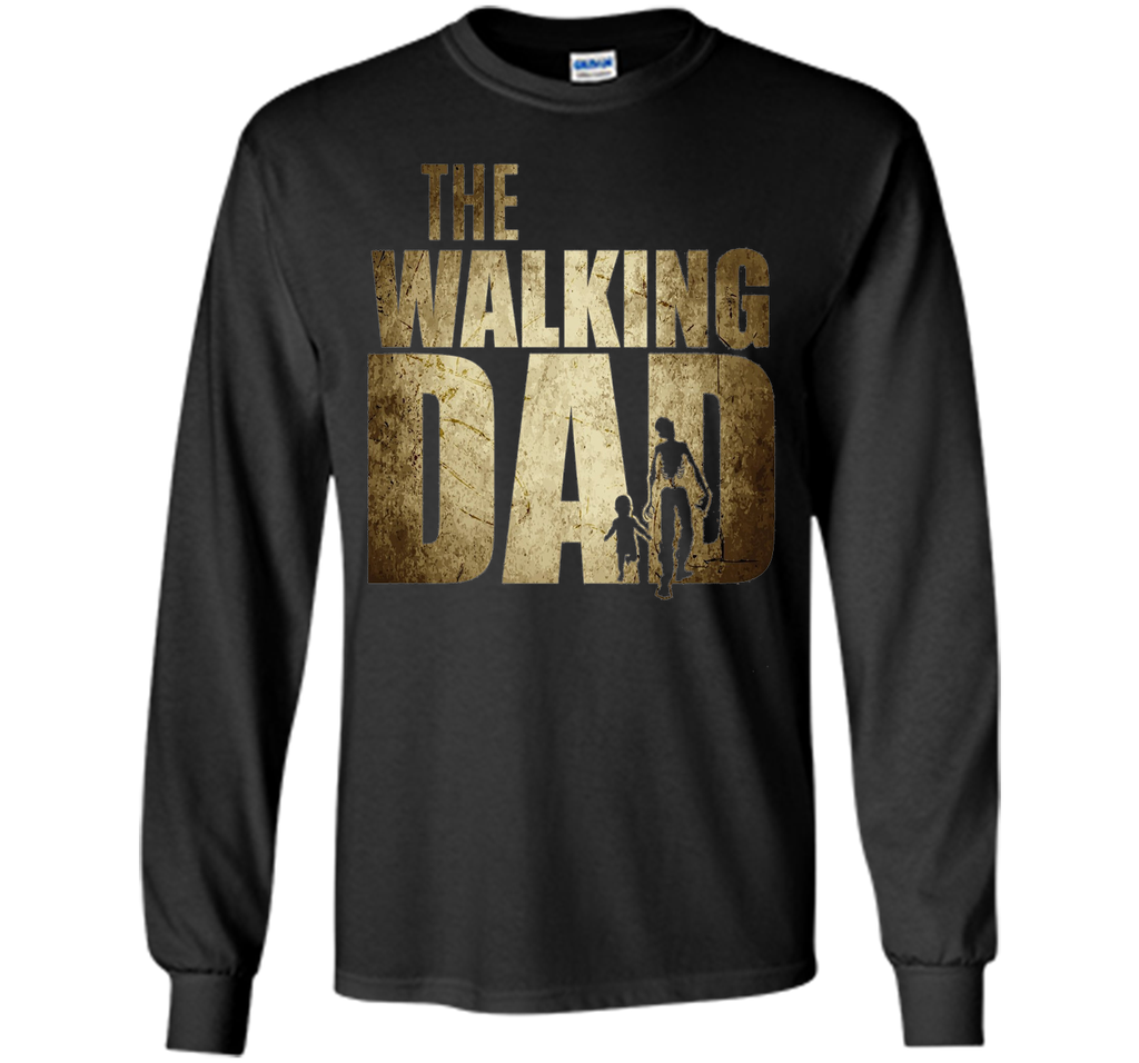 Walking Dad T-shirt Gift Father's Day