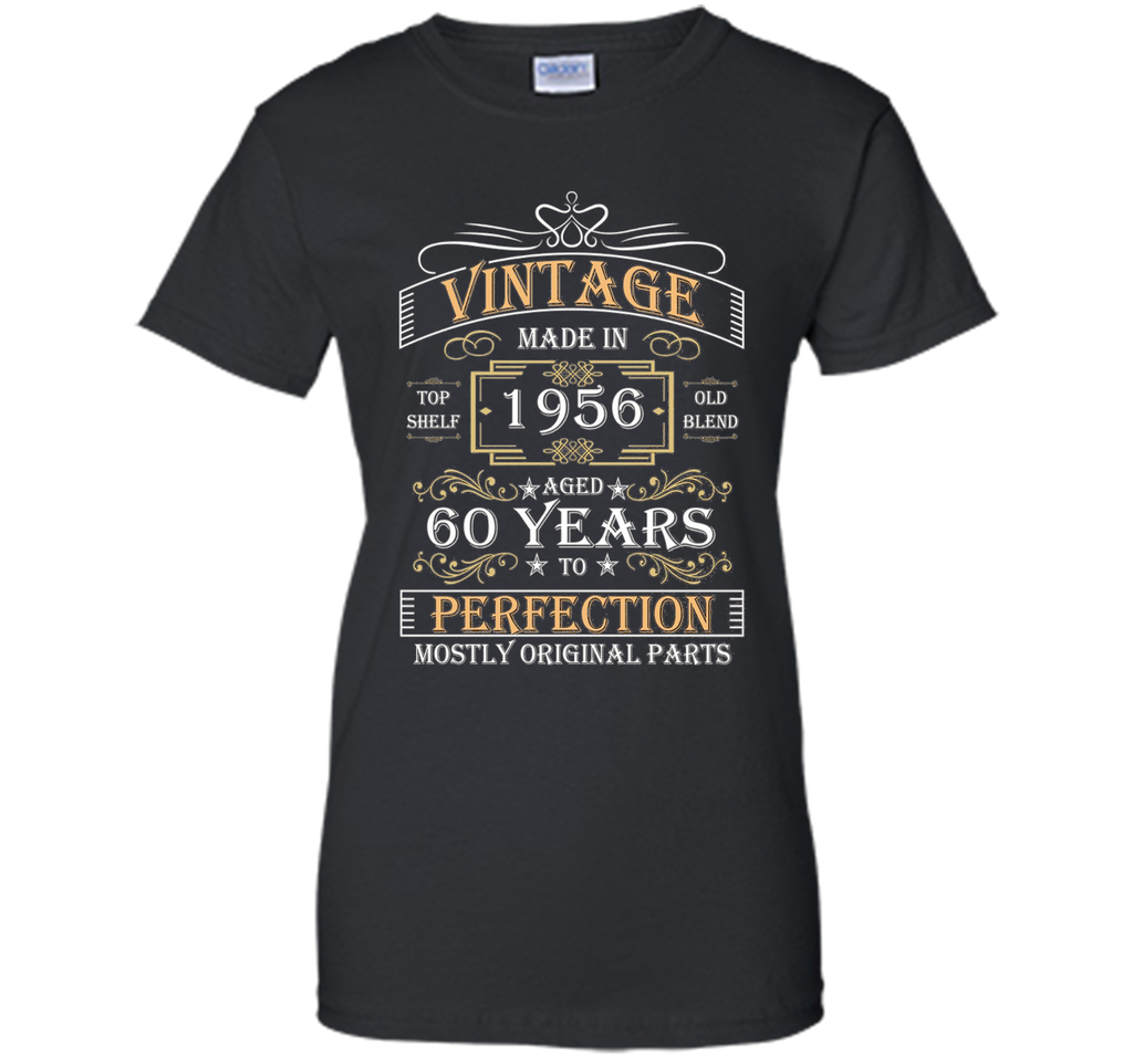 1956 Tshirts-Perfectibility 1956 - 60th Birthday T-Shirt