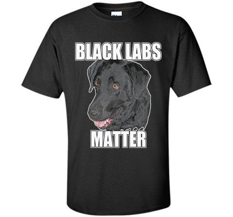 Black Labs Matter T-shirt