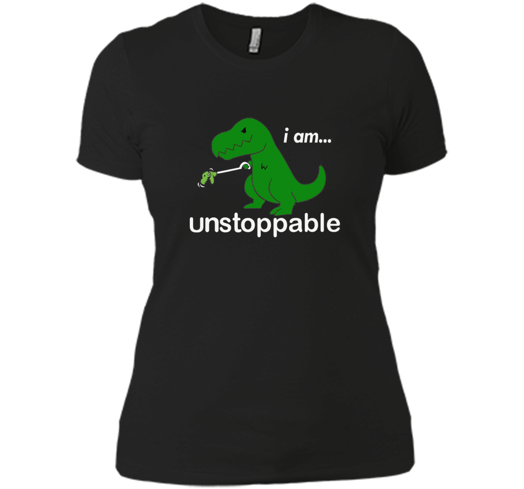 Unstoppable Funny T-Rex Dinosaur T-Shirt