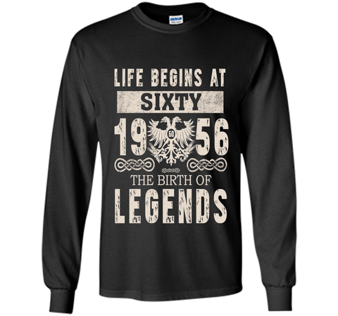 60th Birthday Gift Life Begins At Sixty The Birth Of Legends