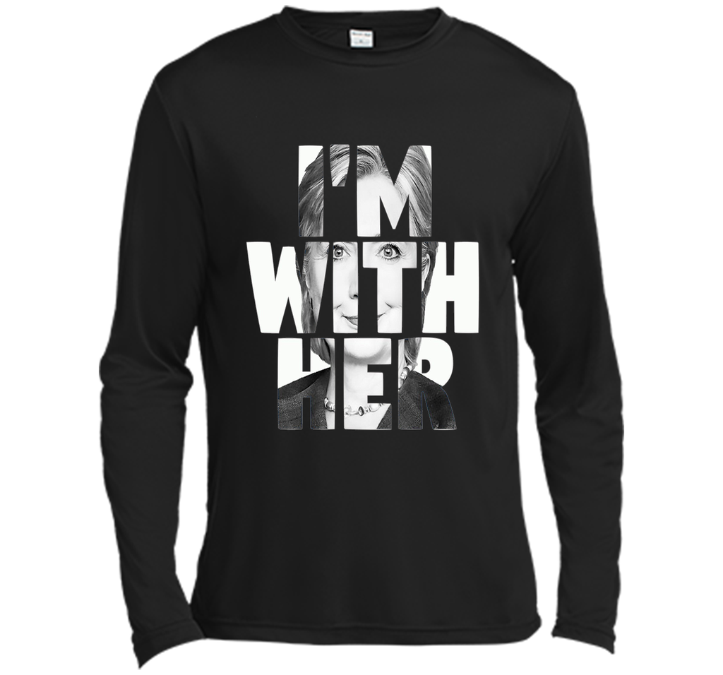 I'm With Her - Hillary Clinton President 2016