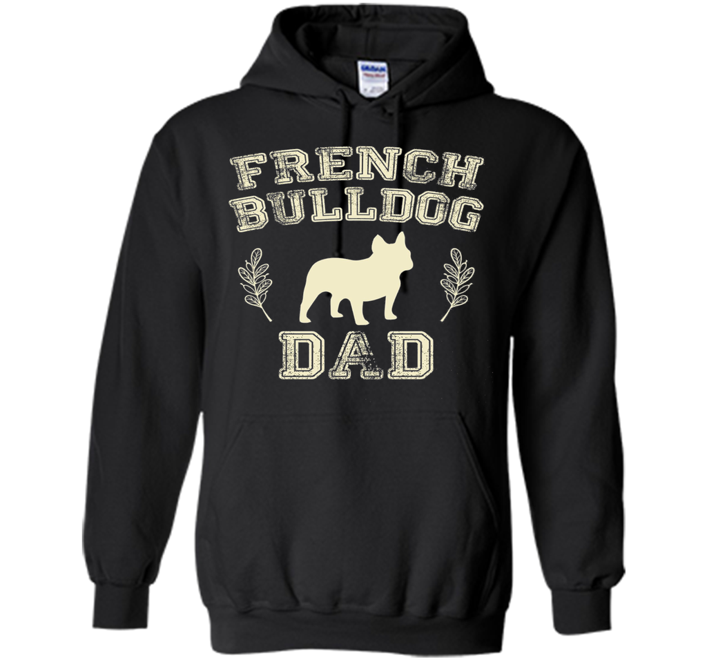 French Bulldog Dad Shirt Dog Lover Father's Day Gift for Him