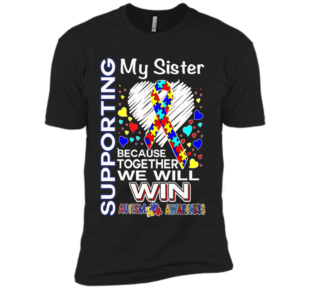 Supporting My Sister - Autism Awareness shirt