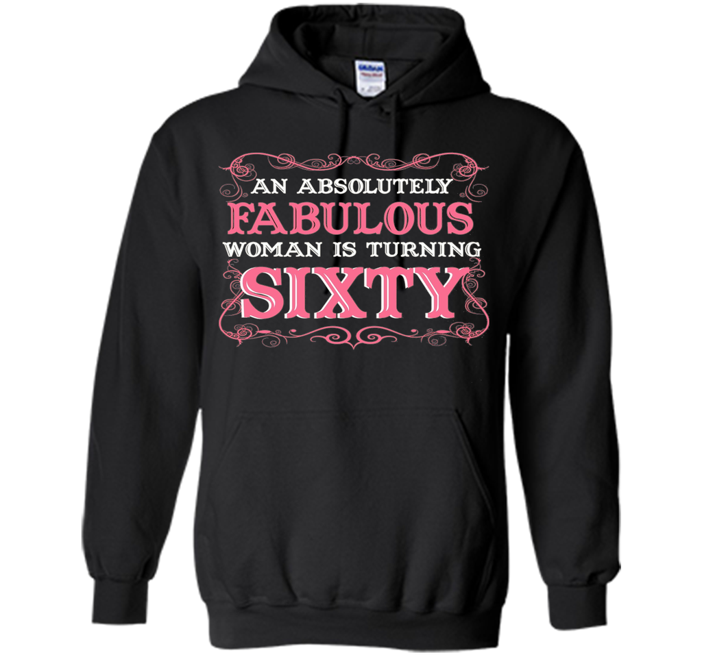 An Absolutely Fabulous Woman Is Turning Sixty - 1957 Shirt
