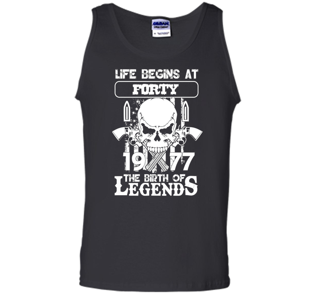 Life begins at forty 1977 The birth of legends cool shirt