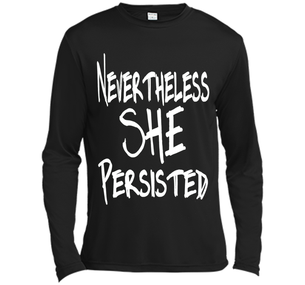 Nevertheless She Persisted T-Shirt - She Persisted Shirt