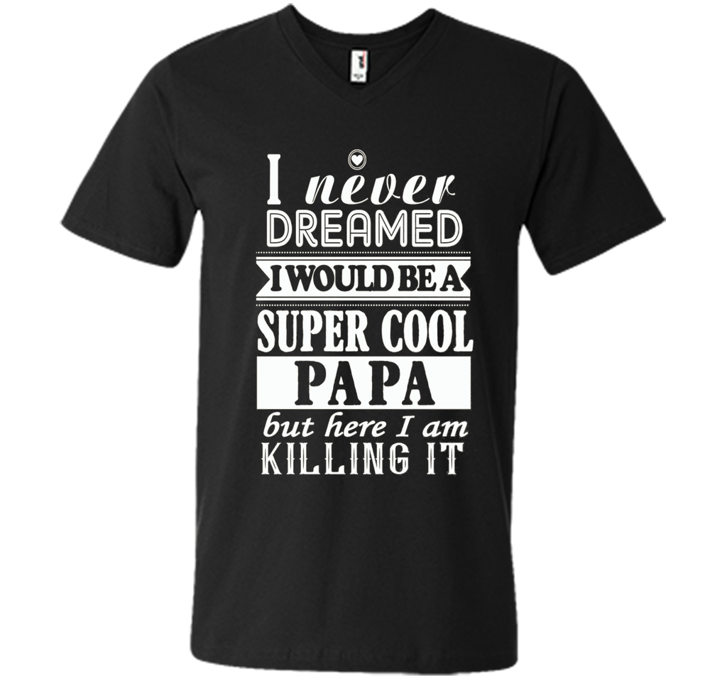 Father's Day Gift:I never Dreamed I would be a SuperCool Dad