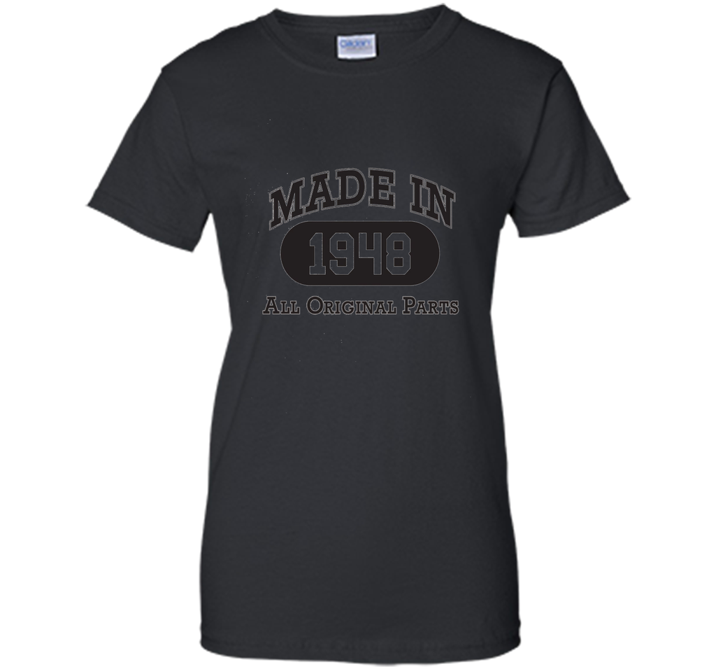 Born in 1948 T-shirt - hot trend birthday gift