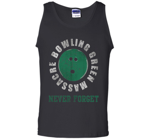 Bowling Green Massacre Never Forget Shirt