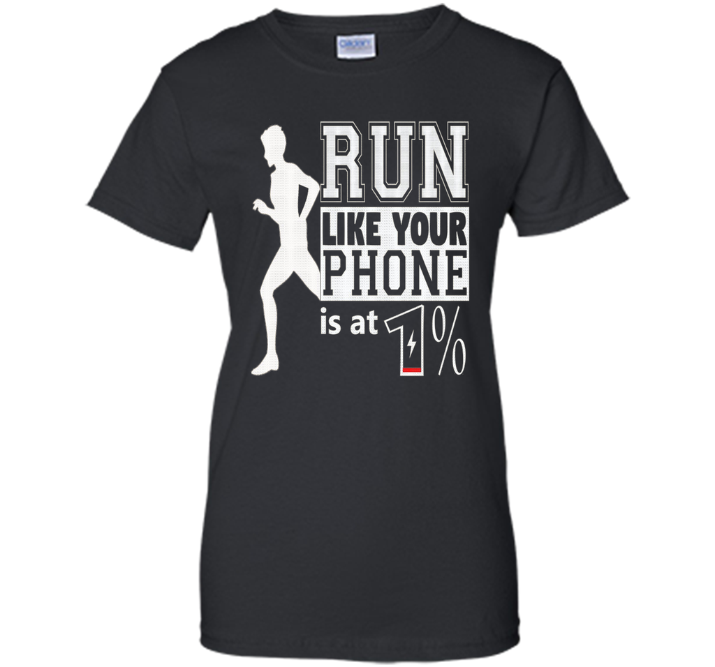 Run Like Your Battery Is Low Funny Running Tshirt